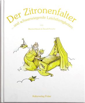 Der Zitronenfalter von Kiwek,  Manfred, Kulturverlag Polzer, Porsche,  Daniell