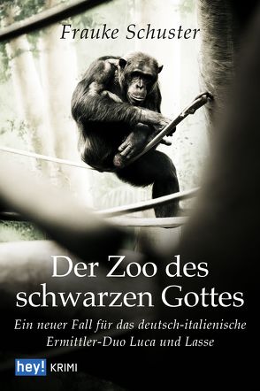 Der Zoo des schwarzen Gottes von Schuster,  Frauke