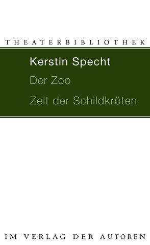 Der Zoo / Zeit der Schildkröten von Specht,  Kerstin