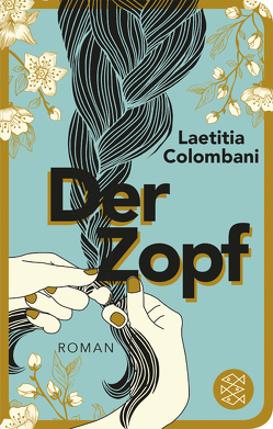 Der Zopf von Colombani,  Laetitia, Marquardt,  Claudia