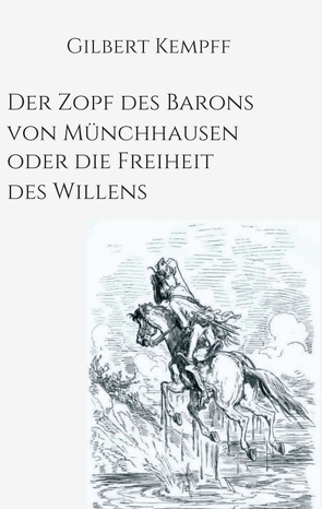 Der Zopf des Barons von Münchhausen von Kempff,  Gilbert