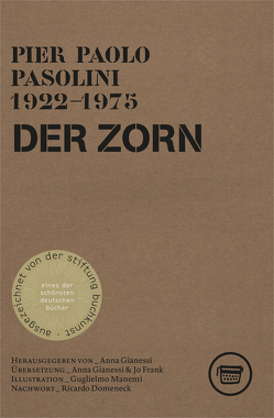 Der Zorn von Frank,  Jo, Giannessi,  Anna, Manenti,  Guglielmo, Pasolini,  Pier Paolo, Ricardo,  Domeneck