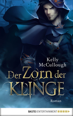 Der Zorn der Klinge von McCullough,  Kelly, Meier,  Frauke