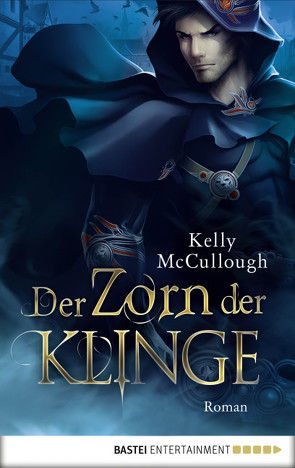 Der Zorn der Klinge von McCullough,  Kelly, Meier,  Frauke