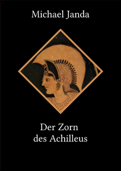 Der Zorn des Achilleus von Janda,  Michael