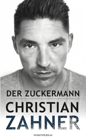 Der Zuckermann von Zahner,  Christian