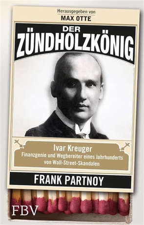 Der Zündholzkönig von Partnoy,  Frank