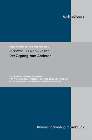 Der Zugang zum Anderen von Hülsken–Giesler,  Manfred, Remmers,  Hartmut