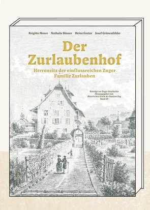 Der Zurlaubenhof von Büsser,  Nathalie, Greter,  Heinz, Grünenfelder,  Josef, Moser,  Brigitte