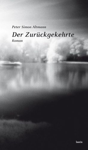 Der Zurückgekehrte von Altmann,  Peter Simon