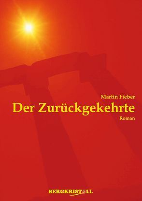 Der Zurückgekehrte von Fieber,  Martin