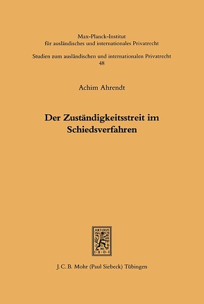 Der Zuständigkeitsstreit im Schiedsverfahren von Ahrendt,  Achim