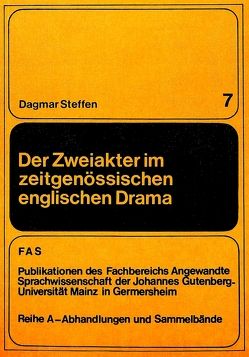 Der Zweiakter im zeitgenössischen englischen Drama von Steffen,  Dagmar