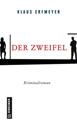 Der Zweifel von Erfmeyer,  Klaus