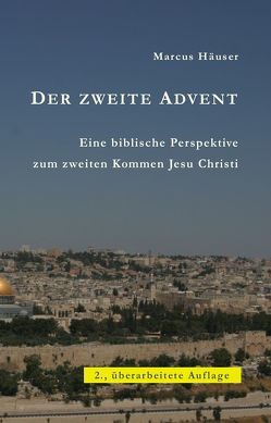 Der zweite Advent von Häuser,  Marcus