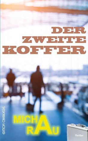 Der zweite Koffer von Rau,  Micha