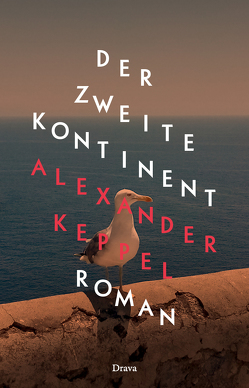 Der Zweite Kontinent von Keppel,  Alexander