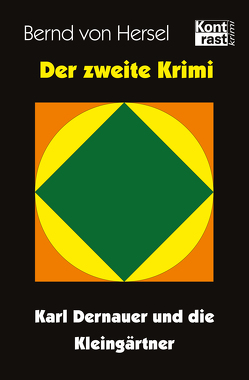 Der zweite Krimi von von Hersel,  Bernd