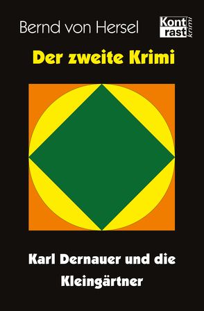 Der zweite Krimi von von Hersel,  Bernd