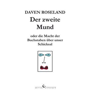 Der zweite Mund! von Roseland,  Daven