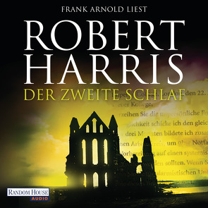 Der zweite Schlaf von Arnold,  Frank, Harris,  Robert, Mueller,  Wolfgang