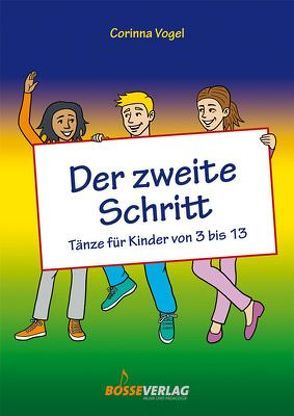 Der zweite Schritt von Strauß,  Sabine, Vogel,  Corinna