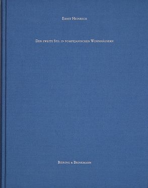 Der zweite Stil in pompejanischen Wohnhäusern von Graeve,  Volkmar von, Heinrich,  Ernst