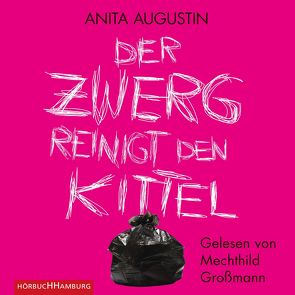 Der Zwerg reinigt den Kittel von Augustin,  Anita, Großmann,  Mechthild