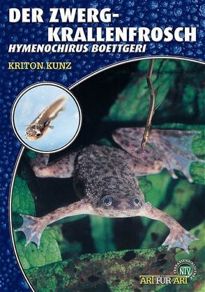 Der Zwergkrallenfrosch von Kunz,  Kriton