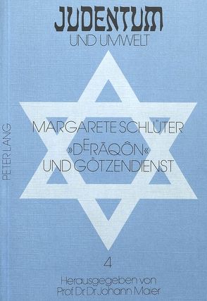 «D e rāqôn» und Götzendienst von Schlüter,  Margarete