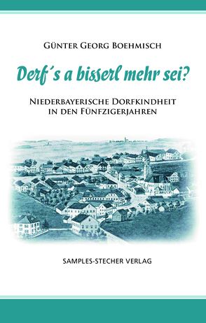 Derf´s a bisserl mehr sei? (Hardcover) von Boehmisch,  Günter Georg