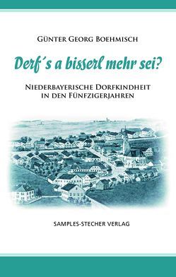 Derf´s a bisserl mehr sei? (Paperback) von Boehmisch,  Günter Georg