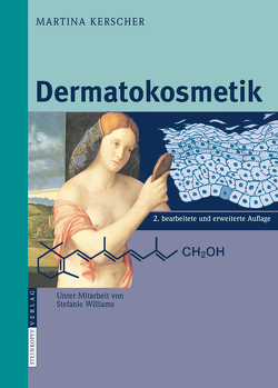 Dermatokosmetik von Kerscher,  Martina, Trüeb,  Ralph M., Williams,  Stefanie