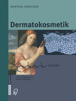 Dermatokosmetik von Kerscher,  Martina, Trüeb,  Ralph M., Williams,  Stefanie