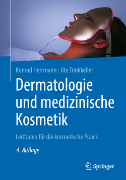 Dermatologie und medizinische Kosmetik von Herrmann,  Konrad, Trinkkeller,  Ute