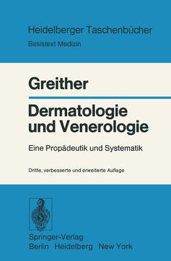 Dermatologie und Venerologie von Greither,  A.