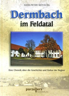 Dermbach im Feldatal von Mötzung,  Hans P