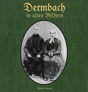 Dermbach in alten Bildern von Stinner,  Martin