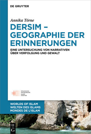 Dersim – Geographie der Erinnerungen von Törne,  Annika