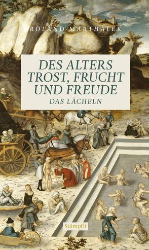 Des Alters Trost, Frucht und Freude von Marthaler,  Roland