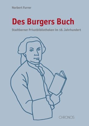 Des Burgers Buch von Furrer,  Norbert