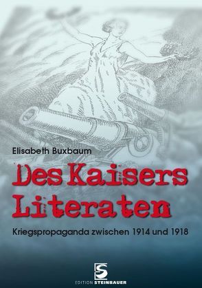 Des Kaisers Literaten von Buxbaum,  Elisabeth