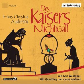 Des Kaisers Nachtigall von Andersen,  Hans Christian, Pan,  Ingrid, Quadflieg,  Will, Stamm,  Heinz-Günter, Westphal,  Gert