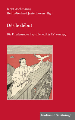 Dès le début von Aschmann,  Birgit, Brechenmacher,  Thomas, Damberg,  Wilhelm, Justenhoven,  Heinz-Gerhard, Kissener,  Michael