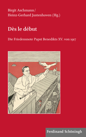 Dès le début von Aschmann,  Birgit, Brechenmacher,  Thomas, Damberg,  Wilhelm, Justenhoven,  Heinz-Gerhard, Kissener,  Michael