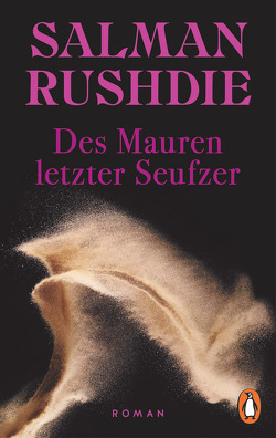 Des Mauren letzter Seufzer von Rushdie,  Salman, Stege,  Gisela