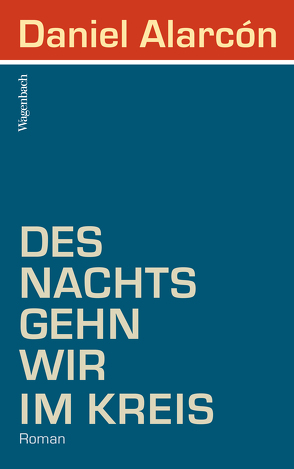 Des Nachts gehn wir im Kreis von Alarcón,  Daniel, Meltendorf,  Friederike