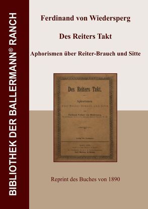 Bibliothek der Ballermann-Ranch / Des Reiters Takt von von Wiedersperg,  Ferdinand