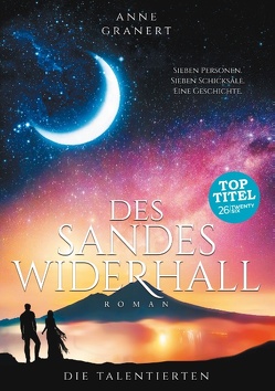 Des Sandes Widerhall von Granert,  Anne