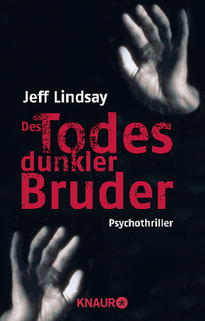 Des Todes dunkler Bruder von Czwikla,  Frauke, Lindsay,  Jeff